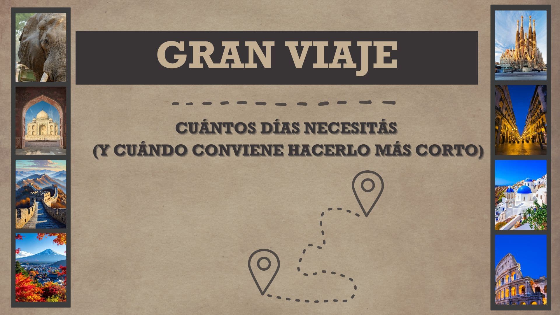 gran-viaje-duracion